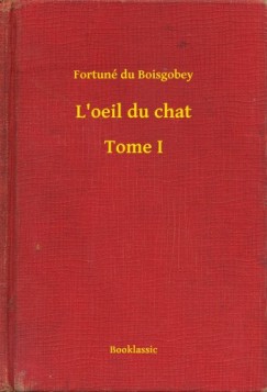 L'oeil du chat - Tome I