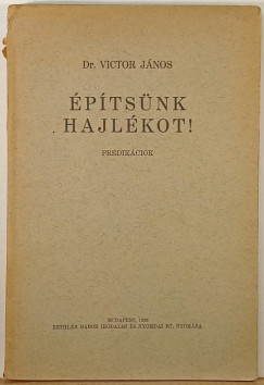Victor Jnos - ptsnk hajlkot!