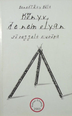 Benedikty Bla - Knyv, de nem olyan