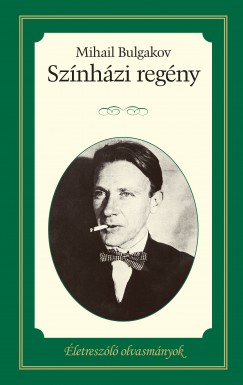 Mihail Bulgakov - Sznhzi regny