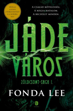 Fonda Lee - Jde vros