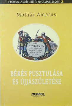 Molnr Ambrus - Bks pusztulsa s jjszletse