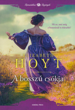 Elizabeth Hoyt - A bossz cskja