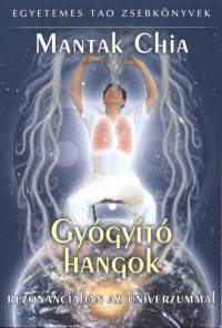Mantak Chia - Gygyt hangok