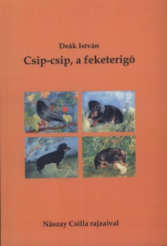 Dek Istvn - Csip-csip, a feketerig