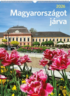 Magyarországot járva falinaptár 31x42 cm - 2026