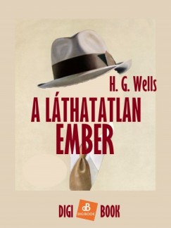 H. G. Wells - A lthatatlan ember