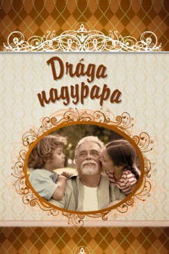 Varga San  (Szerk.) - Drga nagypapa