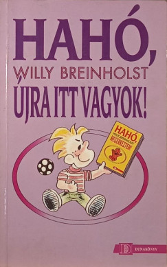 Willy Breinholst - Hahó, újra itt vagyok!