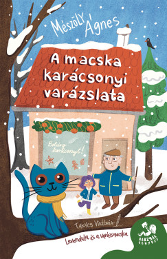 Mészöly Ágnes - A macska karácsonyi varázslata