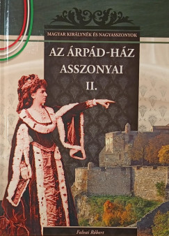 Falvai Rbert - Az rpd-hz asszonyai II.