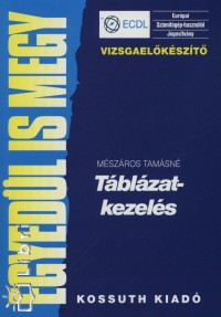 Mszros Tamsn - Tblzatkezels
