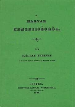 Kllay Ferencz - A magyar nemzetisgrl