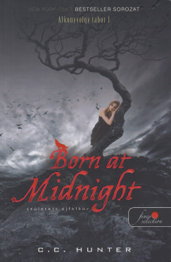 C. C. Hunter - Born At Midnight - Szletett jflkor - Puhatbla