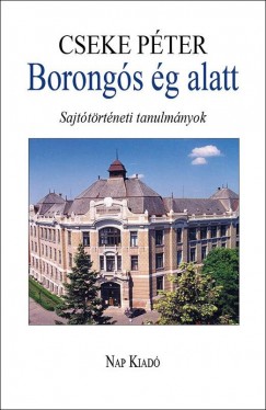 Cseke Pter - Borongs g alatt