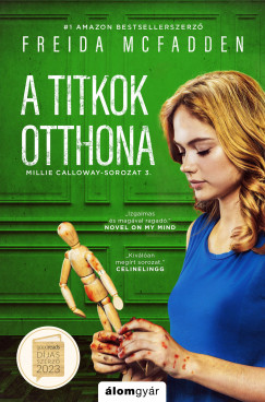 Freida Mcfadden - A titkok otthona