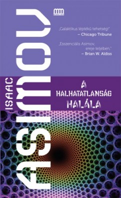 Isaac Asimov - A Halhatatlansg halla