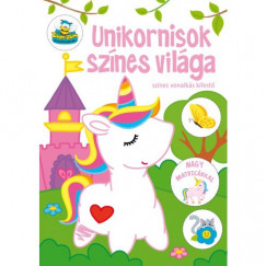 Duzs Mria  (Szerk.) - Unikornisok sznes vilga