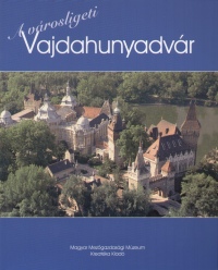 Estk Jnos - A vrosligeti Vajdahunyadvr
