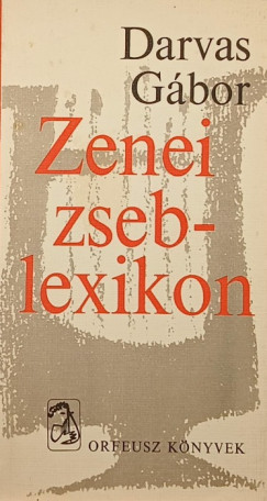 Darvas Gbor - Zenei zseblexikon