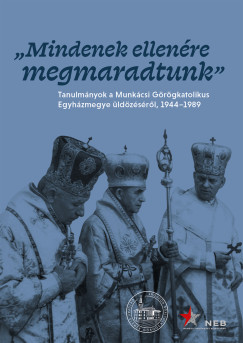 Marosi Istv�n  (SZERK.) - Mindenek ellen�re megmaradtunk