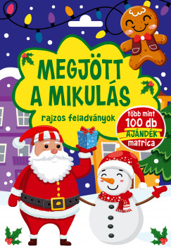 Bka Fruzsina Mercdesz  (Szerk.) - Megjtt a Mikuls