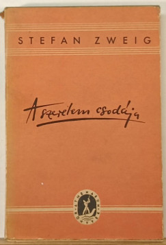 Stefan Zweig - A szerelem csapdja