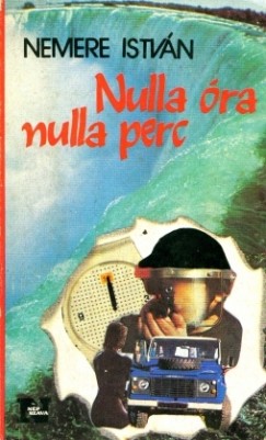 Nemere Istvn - Nulla ra nulla perc