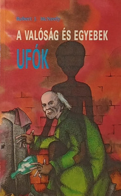 Robert J. Mcneely - A val�s�g �s egyebek - uf�k