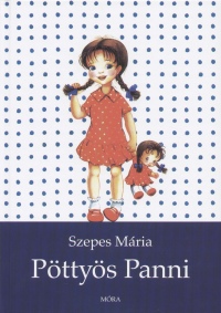 Szepes Mária - Pöttyös Panni