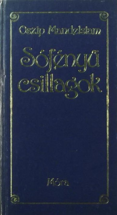 Oszip Mandelstam - Sfny csillagok