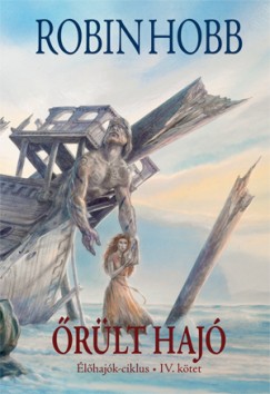 Robin Hobb - rlt haj