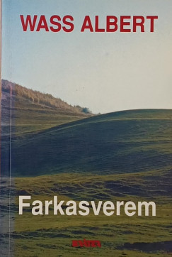 Wass Albert - Farkasverem