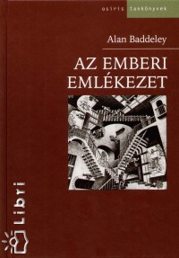 Alan D. Baddeley - Az emberi emlkezet