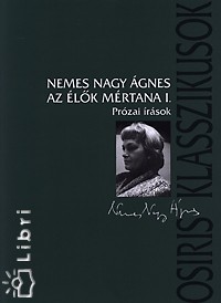 Nemes Nagy gnes - Az lk mrtana I-II.