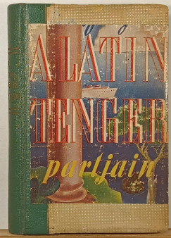 Borbély László - A latin tenger partjain