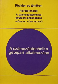 Rolf Bernhardt - A szmozstechnika gpipari alkalmazsa