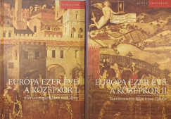 Klaniczay Gábor - Európa ezer éve: A középkor I-II.