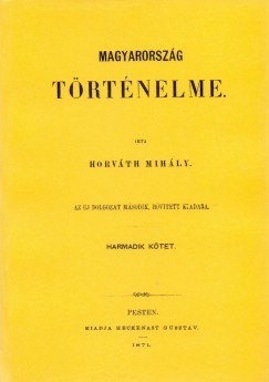 Horvth Mihly - Magyarorszg trtnelme III.