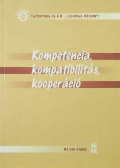 Kompetencia, kompatibilits, kooperci