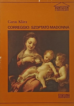 Garas Kl�ra - Correggio: Szoptat� Madonna