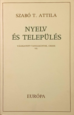Szab� T. Attila - Nyelv �s telep�l�s