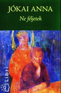Jkai Anna - Ne fljetek