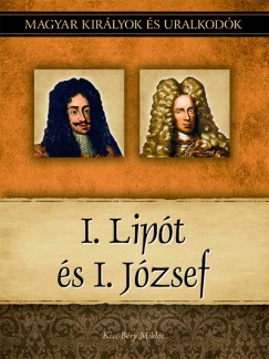 Kiss-Bry Mikls - I. Lipt s I. Jzsef