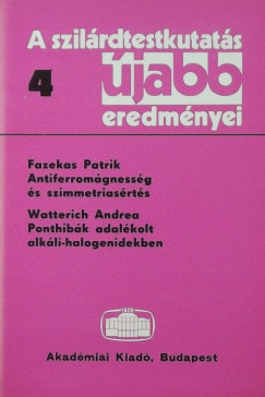 Sikls Tivadar  (Szerk.) - A szilrdtestkutats jabb eredmnyei 4.