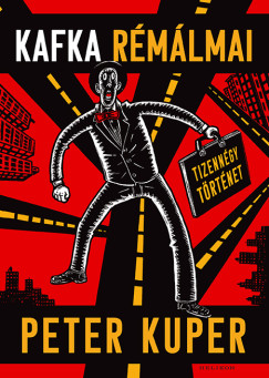 Peter Kuper - Kafka r�m�lmai