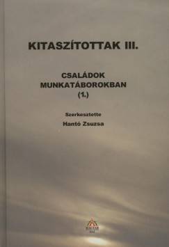 Hant Zsuzsa  (Szerk.) - Kitasztottak III.