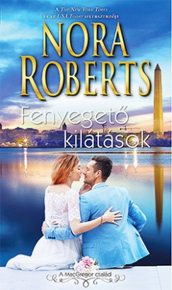 Nora Roberts - Fenyegető kilátások