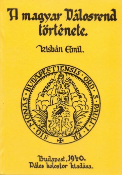 Kisbn Emil - A magyar Plosrend trtnete II.