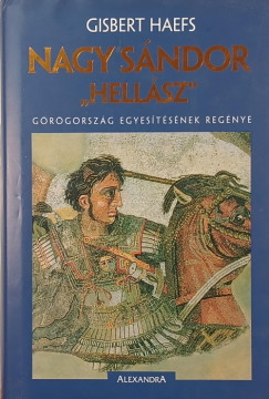 Gisbert Haefs - Nagy Sándor - "Hellász"